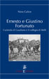 Ernesto e Giustino Fortunato. L\'Azienda di Gaudiano e il Colleg