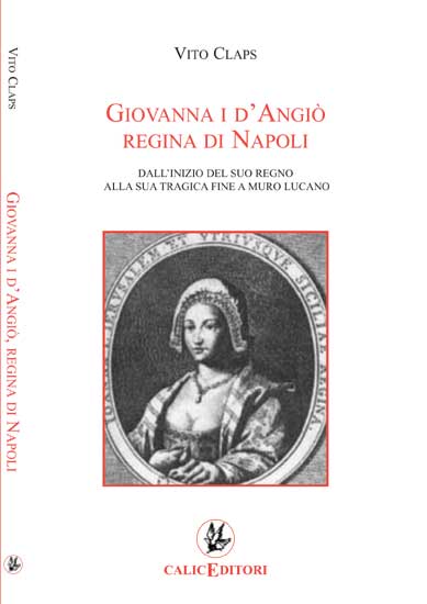 Giovanna I d’Angiò Regina di Napoli