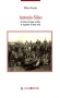 Antonio Sileo. Il senso di una scelta, le ragioni di una vita